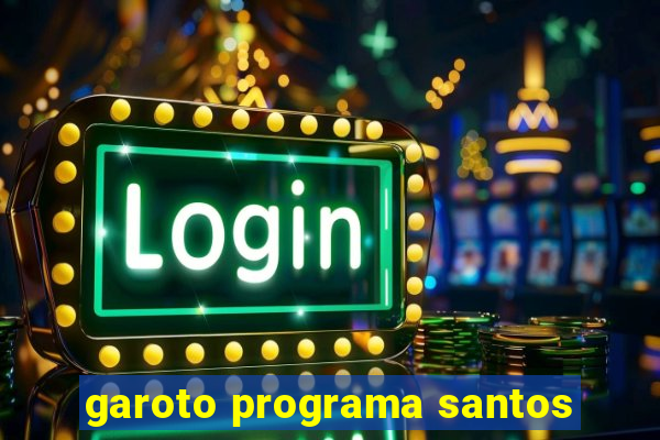 garoto programa santos